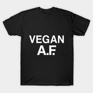 Vegan A.F. T-Shirt